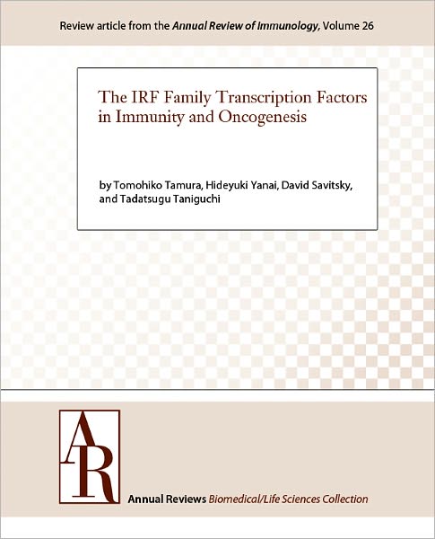 The IRF Family Transcription Factors in Immunity and Oncogenesis