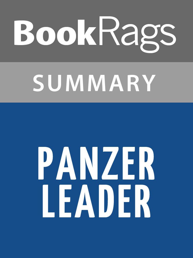 Panzer Leader by Heinz Guderian l Summary & Study Guide