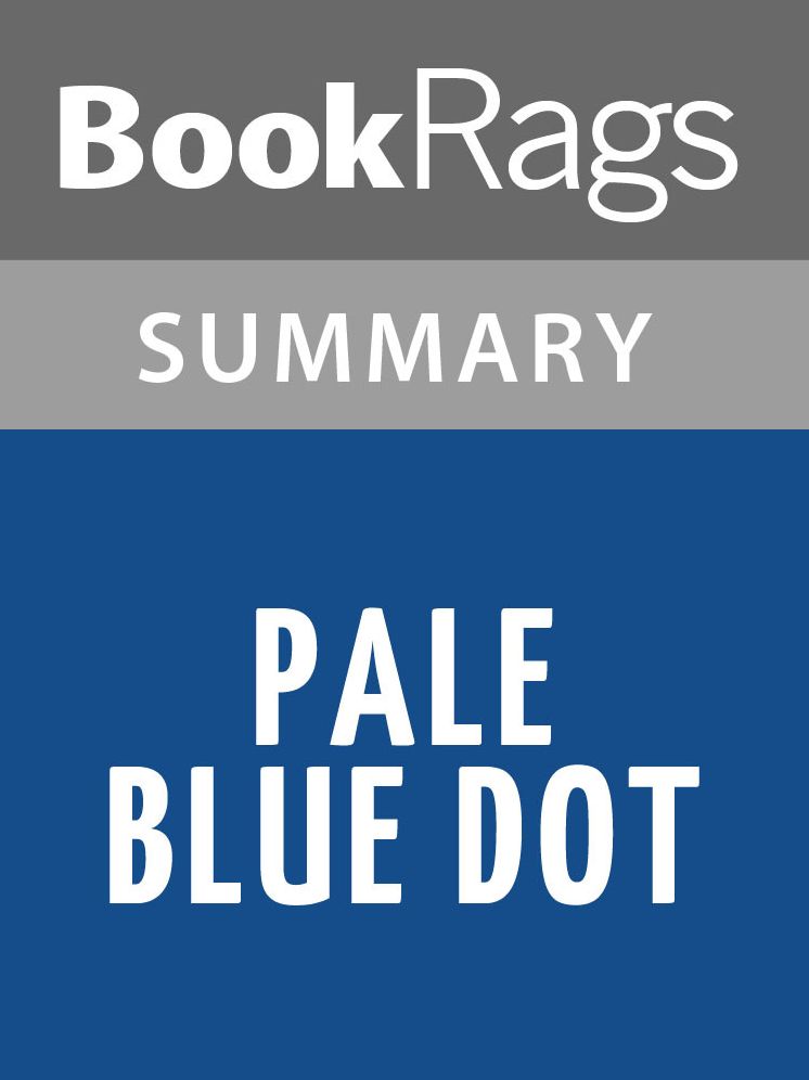 Pale Blue Dot by Carl Sagan l Summary & Study Guide