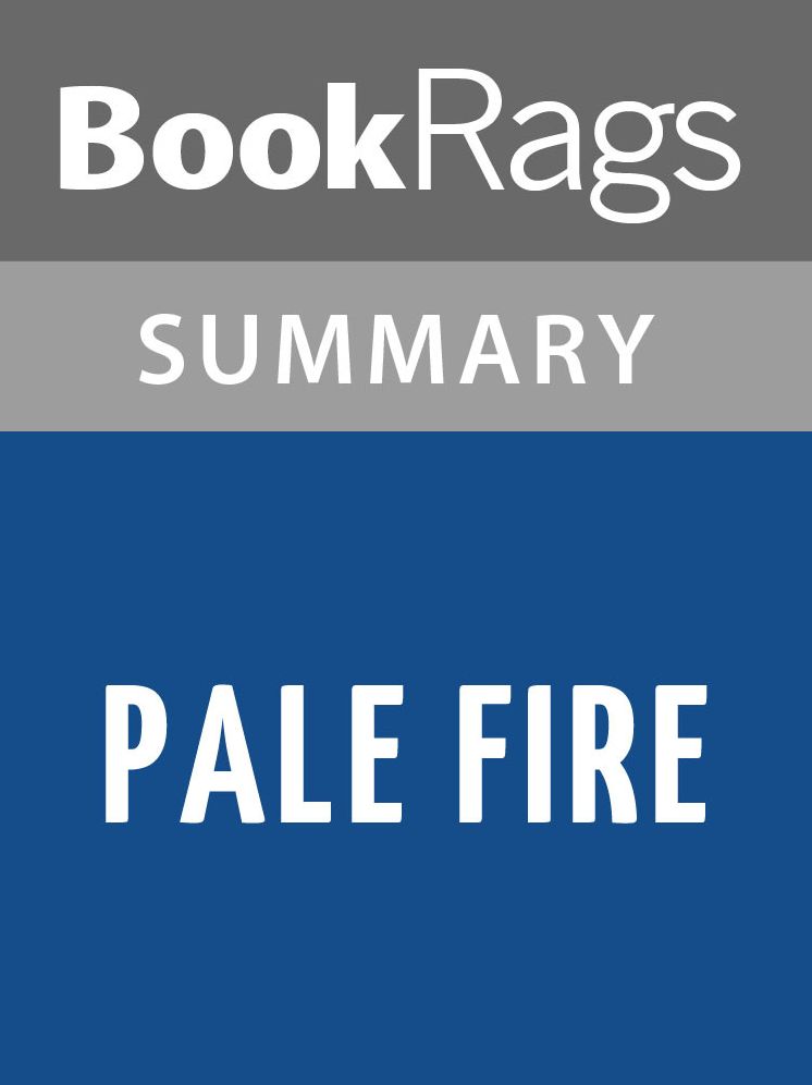 Pale Fire by Vladimir Nabokov l Summary & Study Guide