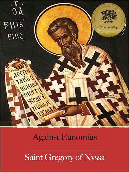 Against Eunomius (Illustrated)