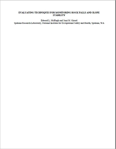 Evaluating Techniques for Monitoring Rock Falls and Slope Stability