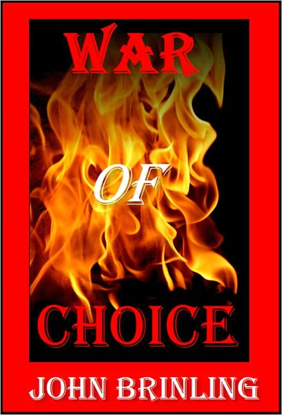 War Of Choice (The Screenplay Series: Book Two)
