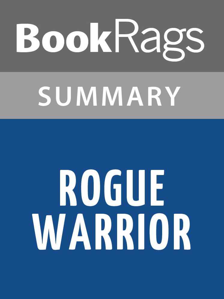 Rogue Warrior by Richard Marcinko l Summary & Study Guide