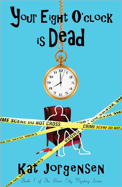 Your Eight O'Clock Is Dead