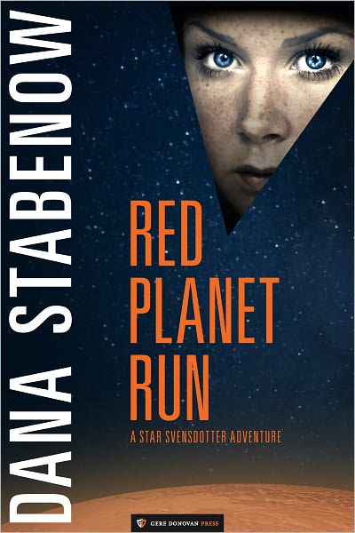 Red Planet Run (Star Svensdotter Series #3)