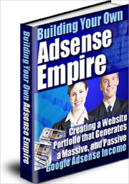 The Google AdSense Empire Handbook
