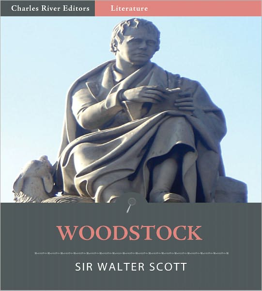Woodstock; or, The Cavalier (Illustrated)
