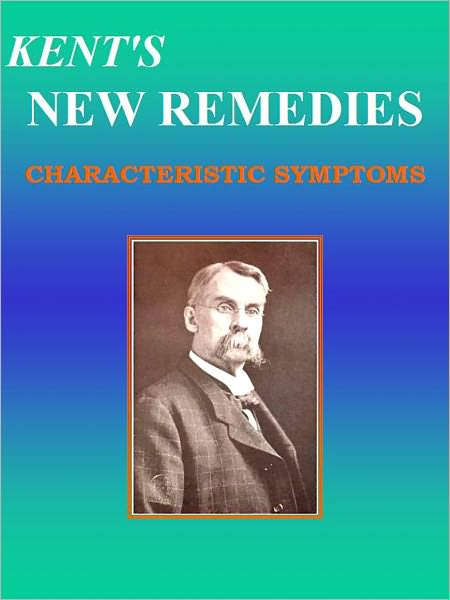 KENT'S NEW REMEDIES CHARACTERISTIC SYMPTOMS