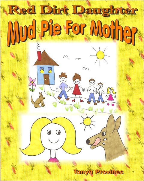 Red Dirt Daughter, Mud Pie For Mother - NOOK Color Edition