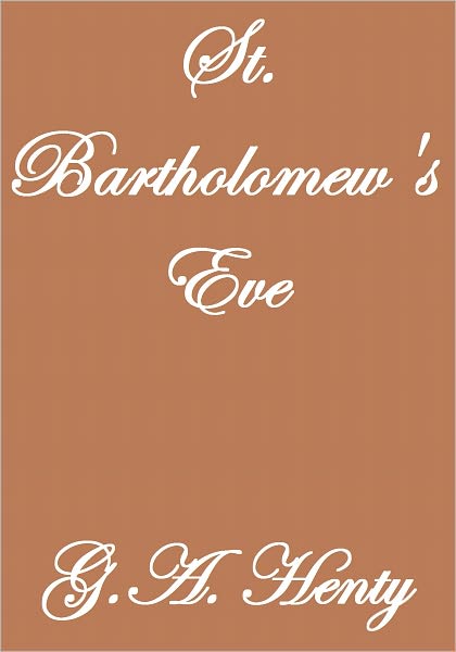 Saint Bartholomew's Eve