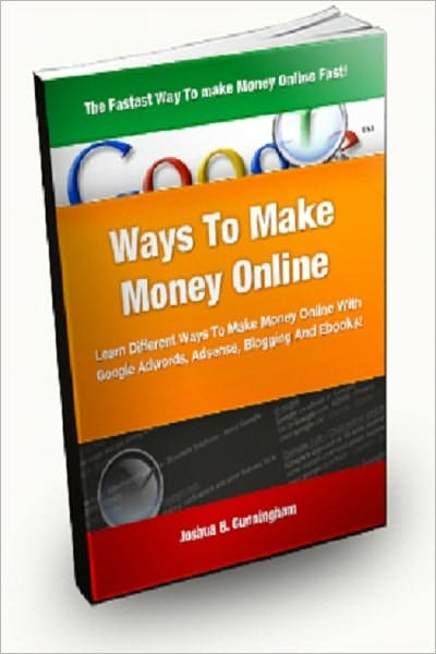 Ways To Make Money Online; Learn Different Ways To Make Money Online With Google Adwords, Adsense, Blogging, And Ebooks!