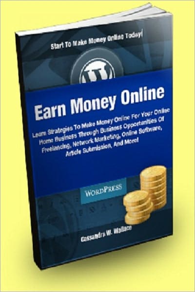 Earn Money Online; Learn Strategies To Make Money Online For Your Online Home Business Through Business Opportunities Of Freelancing, Network Marketing, Online Software, Article Submission And More!