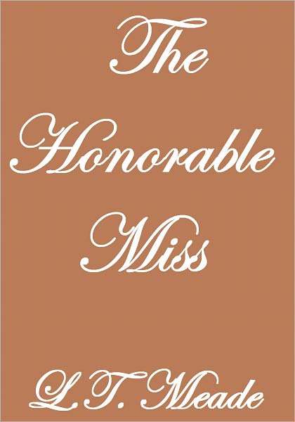 THE HONORABLE MISS