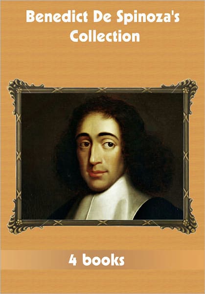 Benedict De Spinoza's Collection [ 4 books ]