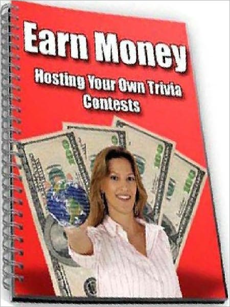 Earn Money - Hosting Your Own Trivia Contest