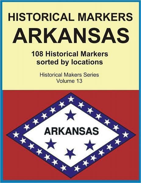 Historical Markers ARKANSAS