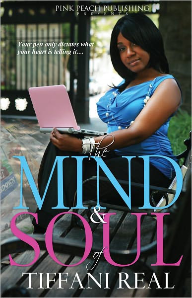 The Mind and Soul of Tiffani Real