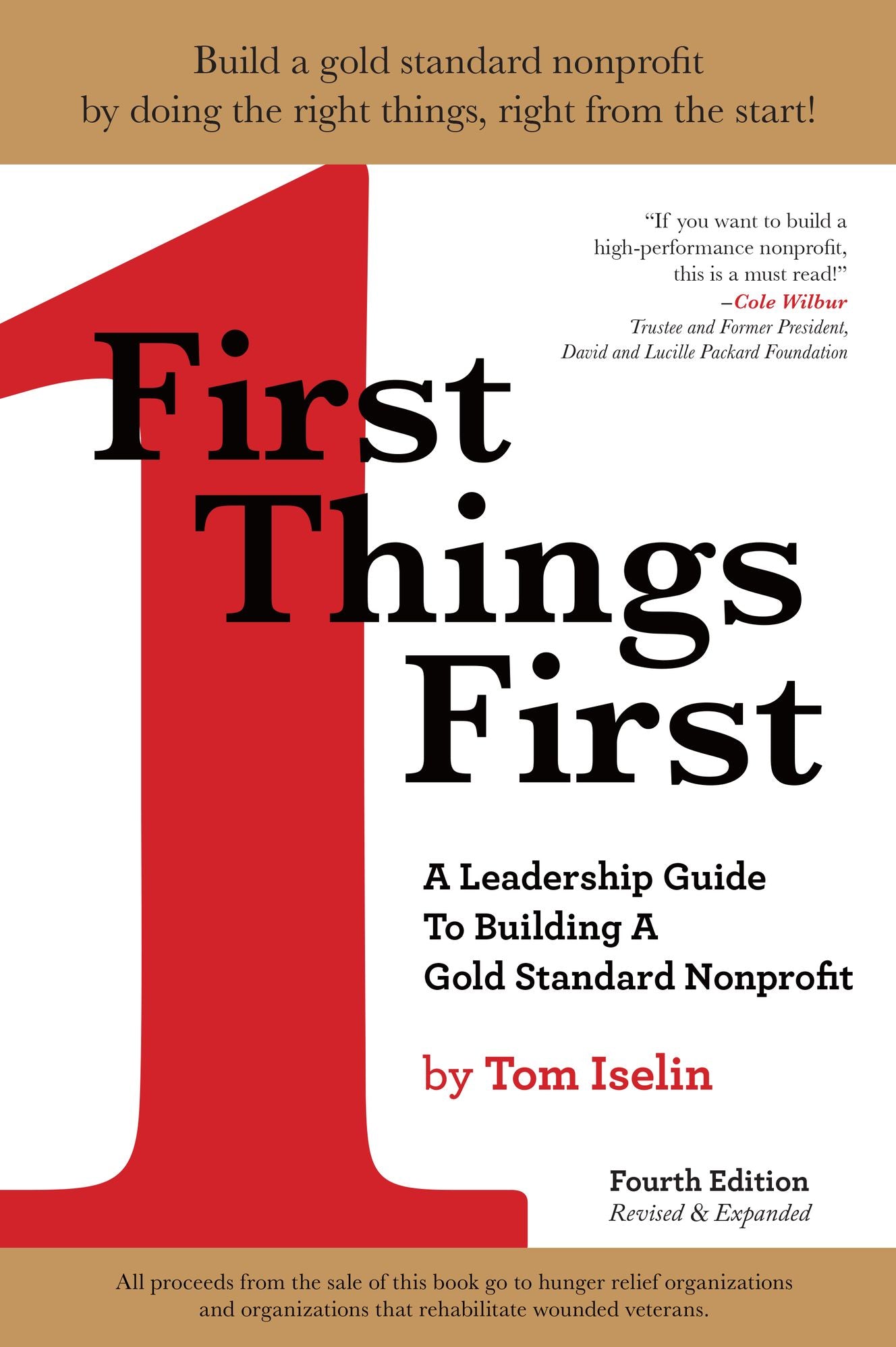 First Things First - A Leadership Guide to Building a Gold Standard Nonprofit (4th Edition)
