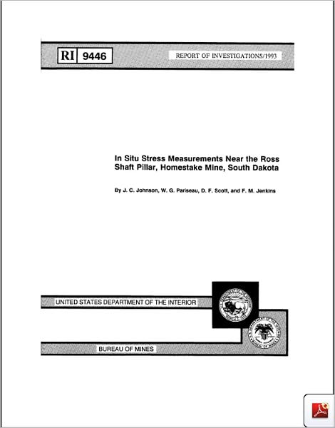 In Situ Stress Measurements Near the Ross Shaft Pillar, Homestake Mine, South Dakota