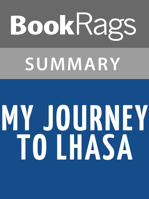 My Journey to Lhasa by Alexandra David-N&eacute;el l Summary & Study Guide