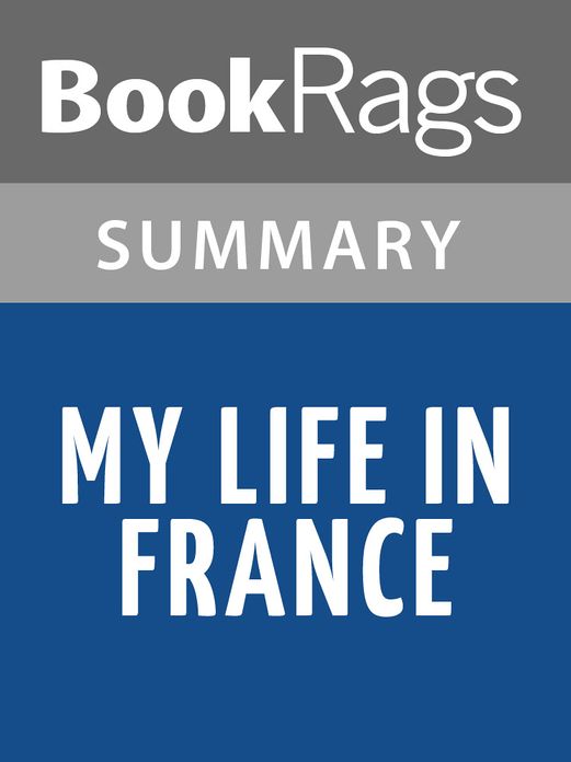 My Life in France by Julia Child l Summary & Study Guide