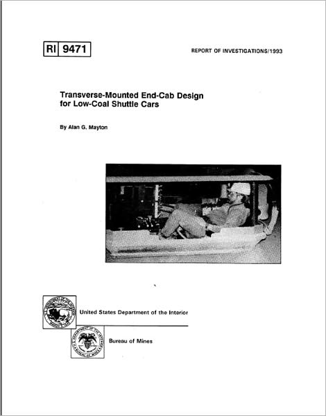 Transverse-Mounted End-Cab Design for Low-Coal Shuttle Cars