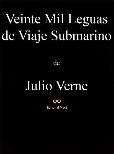 Veinte Mil Leguas de Viaje Submarino