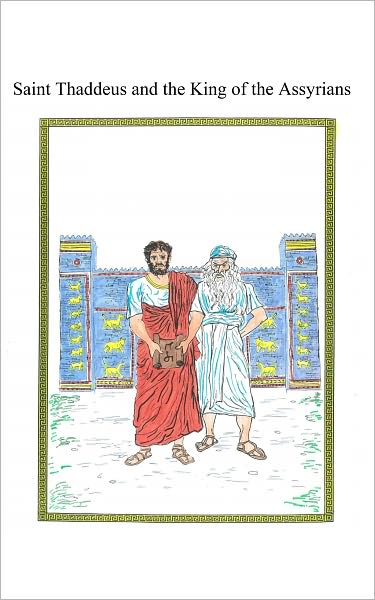 Saint Thaddeus and the King of the Assyrians