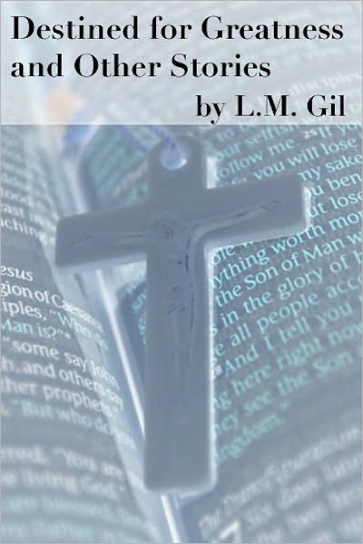 Destined for Greatness and Other Stories