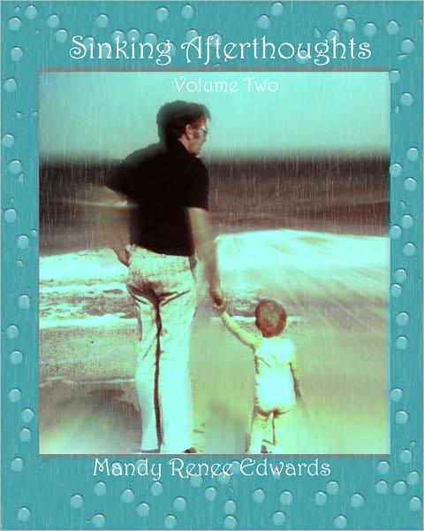Sinking Afterthoughts: Volume Two