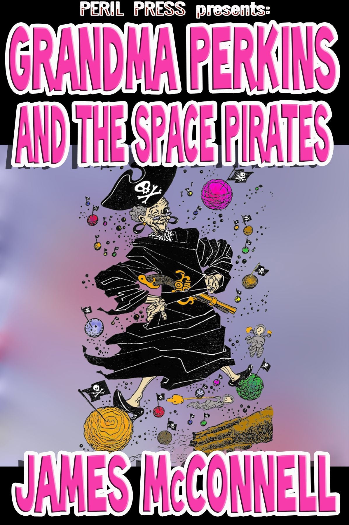 Grandma Perkins and the Space Pirates