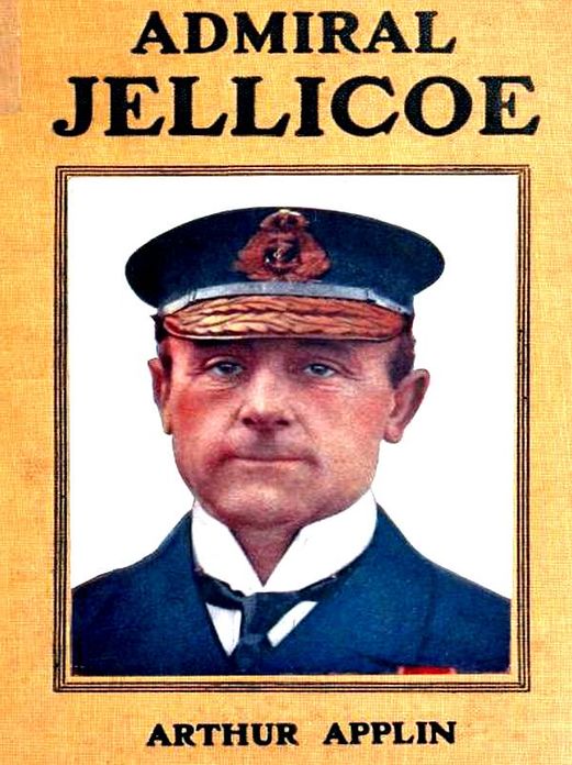 Admiral Jellicoe [Illustrated]