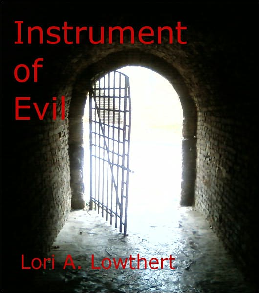 Instrument of Evil