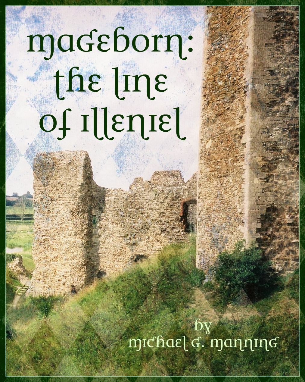 Mageborn: The Line of Illeniel