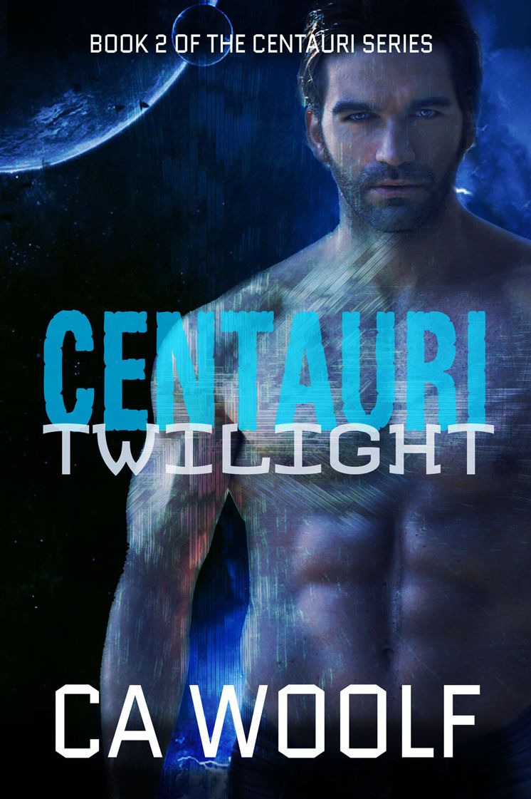 CENTAURI TWILIGHT, Book 2, Centauri Series
