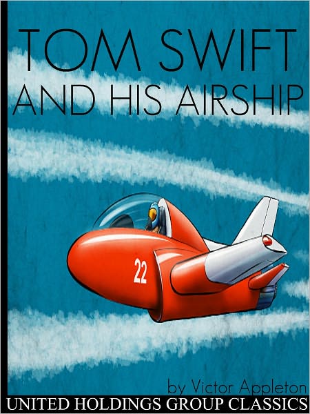 Tom Swift and his Airship