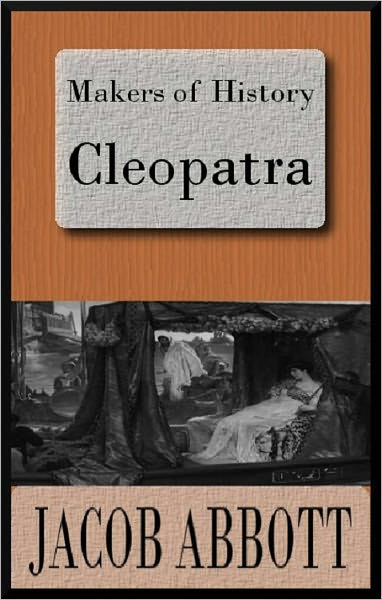 Makers of History: Cleopatra