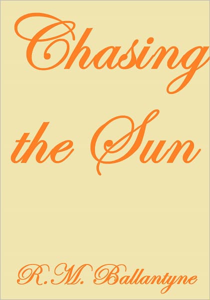 Chasing The Sun