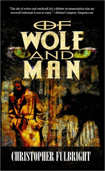 Of Wolf and Man