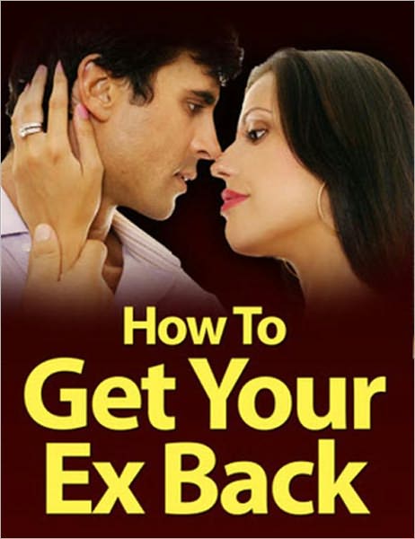 How to Get Your Ex Back