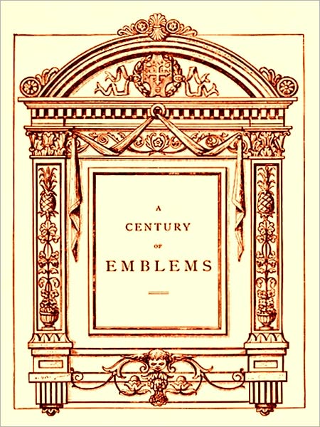 A Century of Emblems [Illustrated]