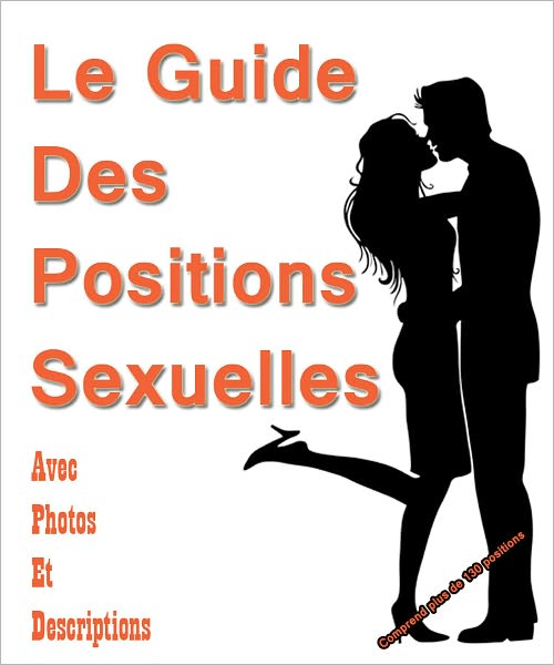 Le Guide Des Positions Sexuelles