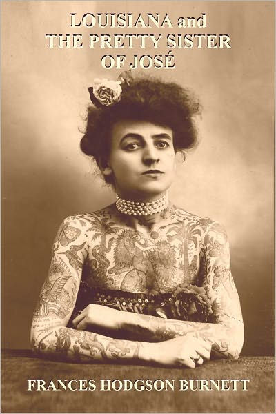LOUISIANA and THE PRETTY SISTER OF JOS&Eacute; (Illustrated)
