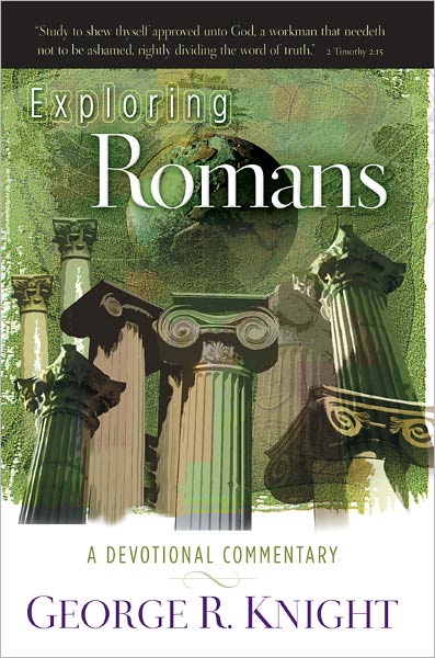 Exploring Romans: A Devotional Commentary