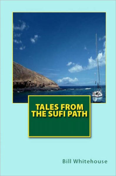 Tales From The Sufi Path
