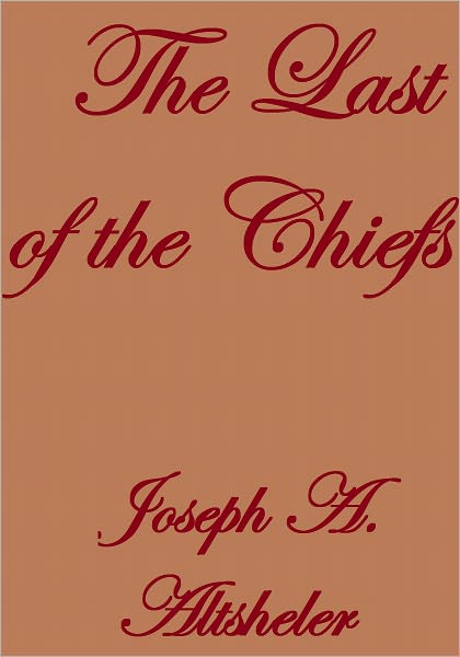 THE LAST OF THE CHIEFS