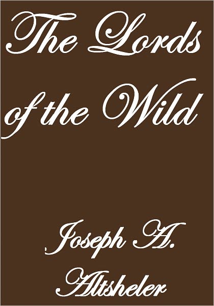 THE LORDS OF THE WILD