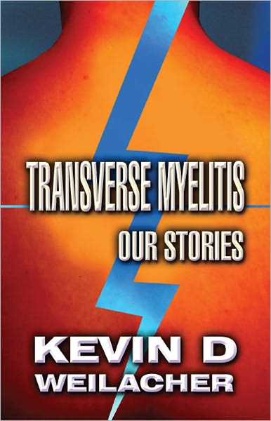 Transverse Myelitis: Our Stories