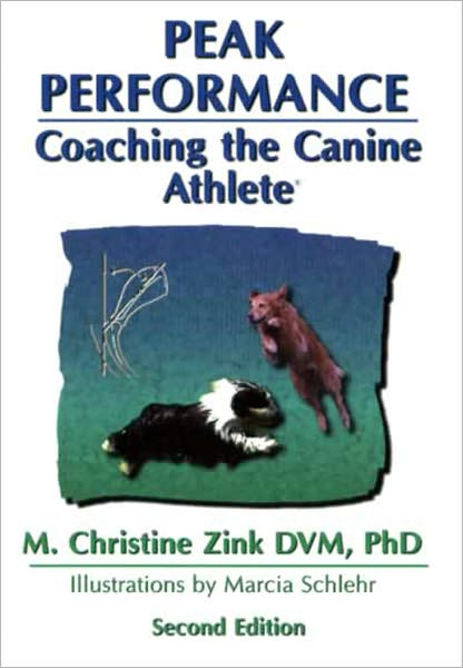 Peak Performance - Coaching the Canine Athlete